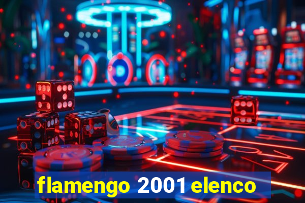 flamengo 2001 elenco